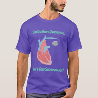 T-shirt Pacemaker "Battery Operated"