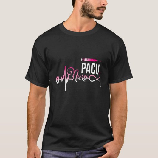 T-shirt PACU Nurse Post Anesthesia Care Unit Heartbeat PAC (Devant)