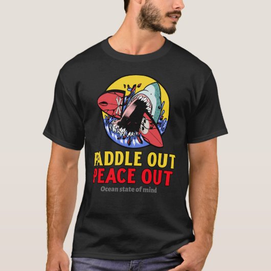 T-shirt Paddle Out, Peace Out (Devant)