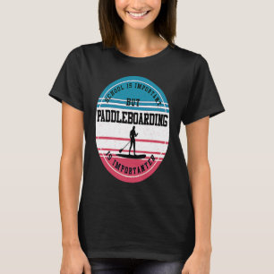 T-shirt Paddleboard Funky Extreme Sport School Student