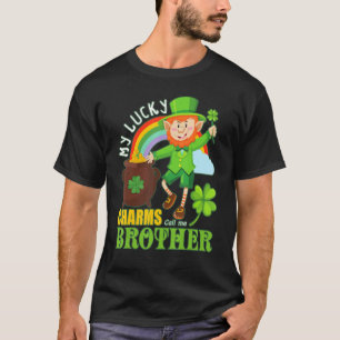 T-shirt Paddy Day St patrick Chauds Lucky Call Me Brother