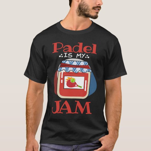 T-shirt Padel Jam Quote Padel Life Padel Player (Devant)