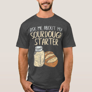 T-shirt Pain-Bruant Baker Dons Drôle Sourdough