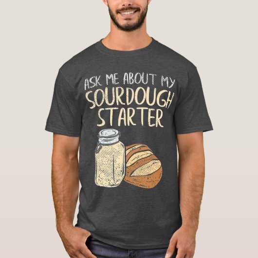 T-shirt Pain-Bruant Baker Dons Drôle Sourdough (Devant)