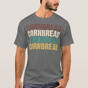 T-shirt Pain de Cornbread vintage Pain Amateurs Pâtisserie