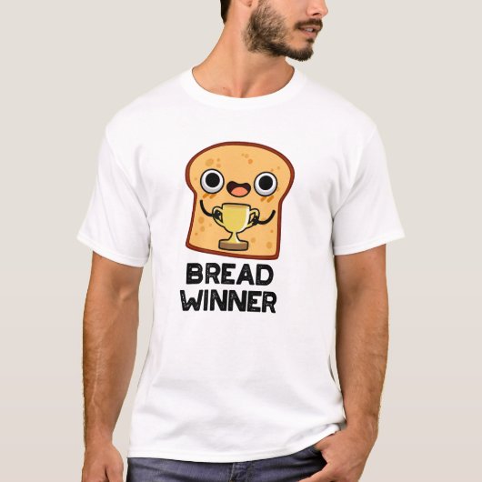 T-shirt Pain Gagnant Funny Food Pun (Devant)