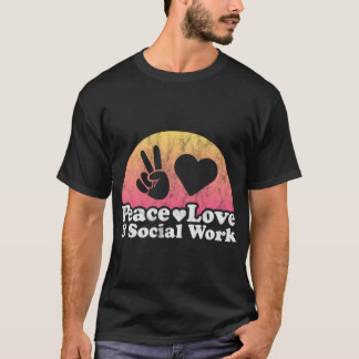 T-shirt Paix Amour Et Travail Social Travailleur Social