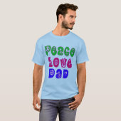 T-shirt Paix Amour Papa Cadeaux (Devant entier)