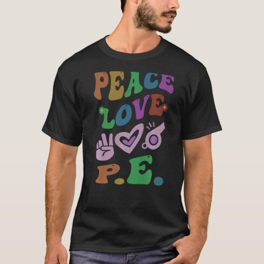 T-shirt PAIX LOVE P E Retro Gym Enseignant École Super (Devant)