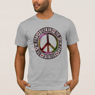 T-shirt Paix maintenant toujours