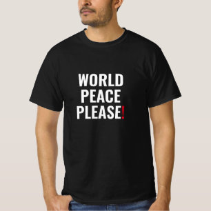 T-shirt Paix mondiale s'il vous plaît noir blanc rouge pas