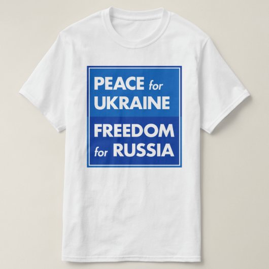 T-shirt Paix pour l'Ukraine Liberté pour la Russie (Design devant)