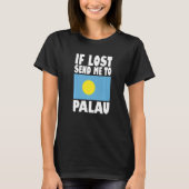 T-shirt Palau Flag Design  If lost send me to Palau Premiu (Devant)