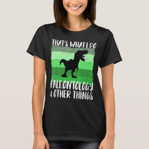 T-shirt Paléontologue Paléontologue Dinosaure âge de pierr