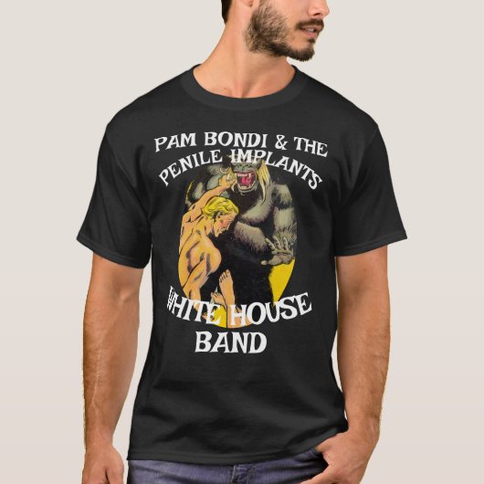 T-shirt Pam Bondi & Les Implants Péniens JD Vance Patel (Devant)