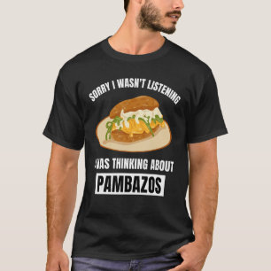 T-shirt Pambazos Désolé d'avoir écouté Pam