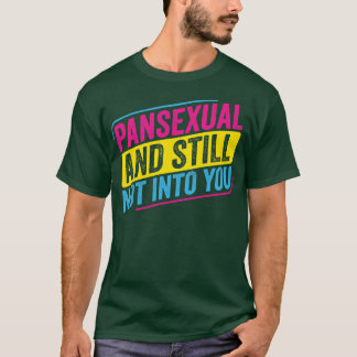 T-shirt Pan transexuel et toujours pas dans vous Funny Pan