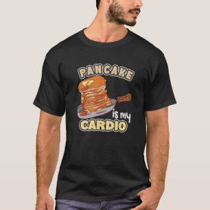 T-shirt Pancake Est Mon Cardio Maker Pancakes