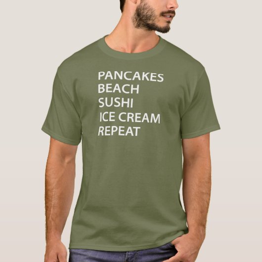 T-shirt Pancakes Beach Sushi Ice Cream Repeat (Devant)