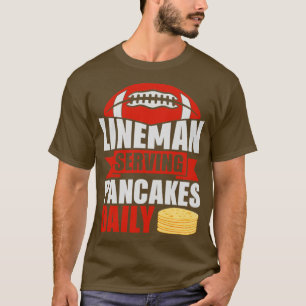 T-shirt Pancakes de service Lineman tous les jours