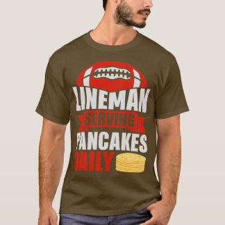 T-shirt Pancakes de service Lineman tous les jours