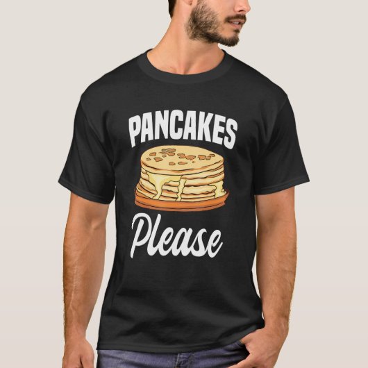 T-shirt Pancakes Please Breakfast Flapjack Food (Devant)