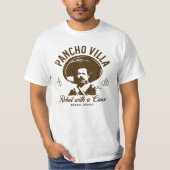 T-shirt Pancho Villa: Rebel with a Cause (Devant)