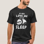 T-shirt Panda I Sleep Pandabear Little Bear Pajama migna (Devant)