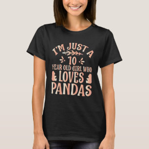 T-shirt Panda Je ne suis qu'une fille de 10 ans qui aime P