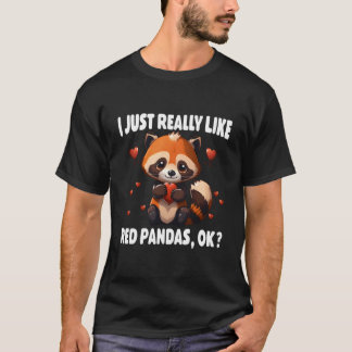 T-shirt Panda roux Je suis juste vraiment fan des pandas r
