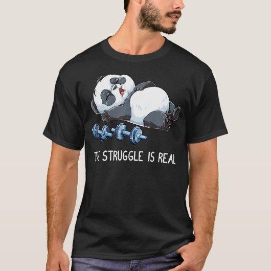 T-shirt Panda The Struggle Is Real Weightlifting Fitness G (Devant)