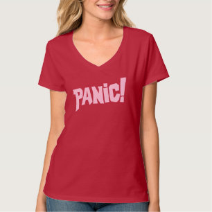 T-shirt Panic ! dames texte rose mot d'ordre tee