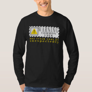 T-shirt Panneau d'avertissement de fun tech L'utilisateur
