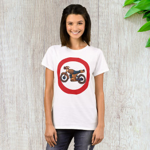 T-shirt Panneau de signalisation 'Interdiction aux motos'
