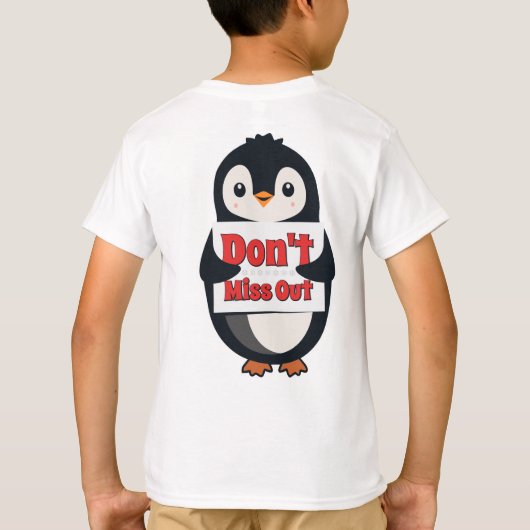 T-shirt Panneau Pingouin : Ne Manquez Rien (Dos)