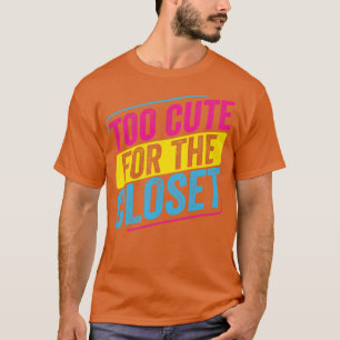 T-shirt Pansexuel trop mignon pour le placard Pan Pride LG