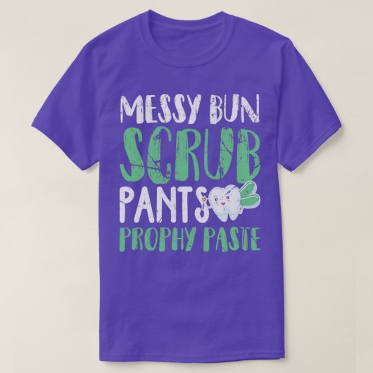 T-shirt Pantalon de Scrub Messy Bun et Paste de Prophétie (Design devant)