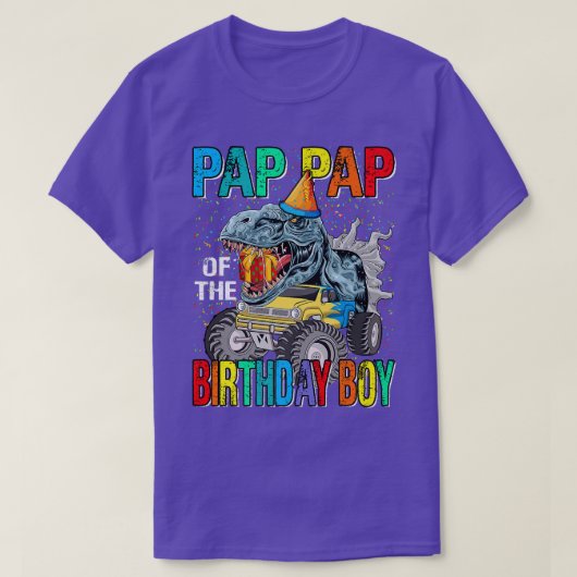 T-shirt Pap Pap De L'Anniversaire Monster Camion Dinosaur (Design devant)