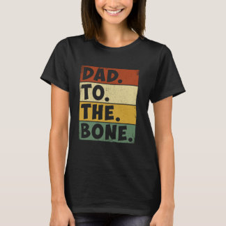 T-shirt Papa À L'Os Tee Drôle Cadeaux Pour La Fête des pèr