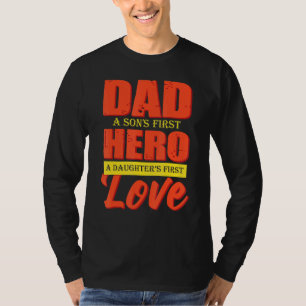T-shirt Papa A Sons 1er Héros A Filles 1er Amoureux Pères