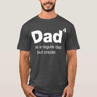 T-shirt Papa au 4ème Pouvoir Papa mais papa plus fou de