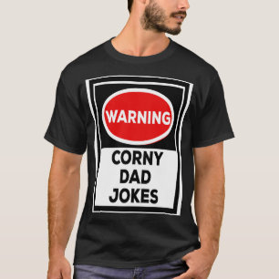 T-shirt Papa Avertissement Corny Papa plaisante