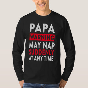 T-shirt Papa Avertissement Peut Tomber Soudainement À Tout