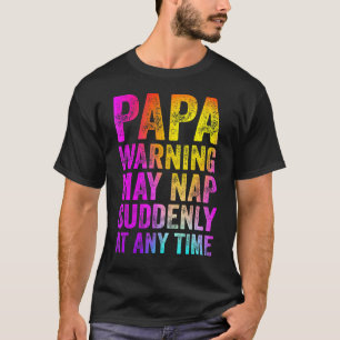 T-shirt Papa Avertissement Peut Tomber Soudainement À Tout