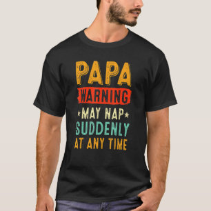 T-shirt Papa Avertissement Peut Tomber Soudainement À Tout