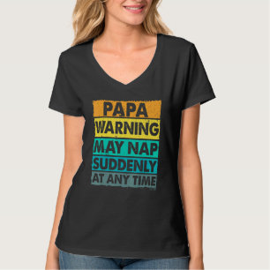 T-shirt Papa Avertissement Peut Tomber Soudainement À Tout