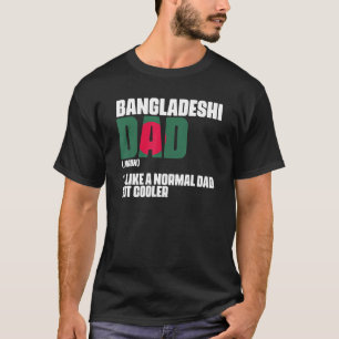 T-shirt Papa bangladais comme un papa normal mais plus coo