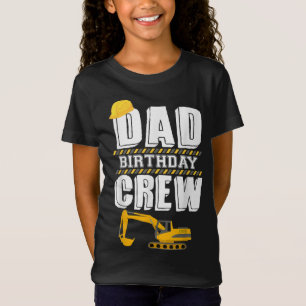 T-Shirt Papa Birthday Crew Construction Travailleur de la
