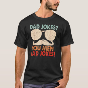 T-shirt Papa Blague Tu Veux Dire Rad Blagues Drôle Père Da