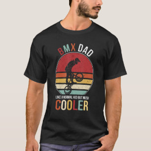 T-shirt Papa BMX Comme Papa Normal Mais Beaucoup Glacière 